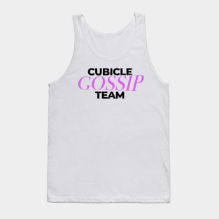 Cubicle Gossip Team Funny Office Gift Tank Top